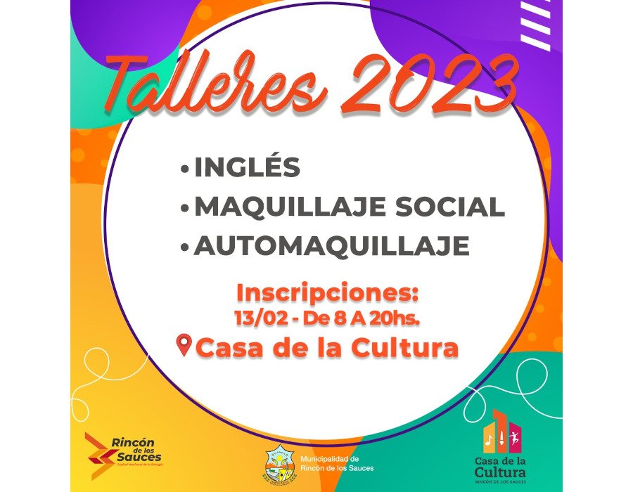 Abren inscripciones para los Talleres Culturales 2023 - Actualidad | Portada  de El Periódico de Rincón - Rincón de los Sauces - Neuquén - Patagonia -  Argentina